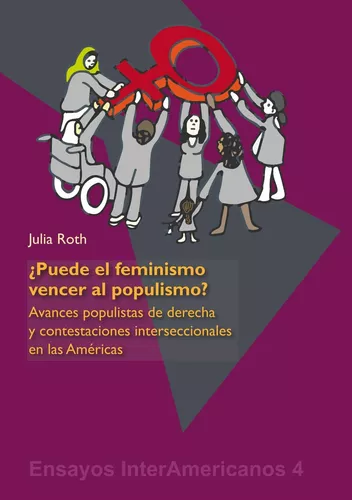 Julia Roth: ¿Puede el feminismo vencer al populismo?